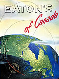 L'ambition nationale d'Eaton, Eaton's 
Spring Summer 1950, page de couverture.