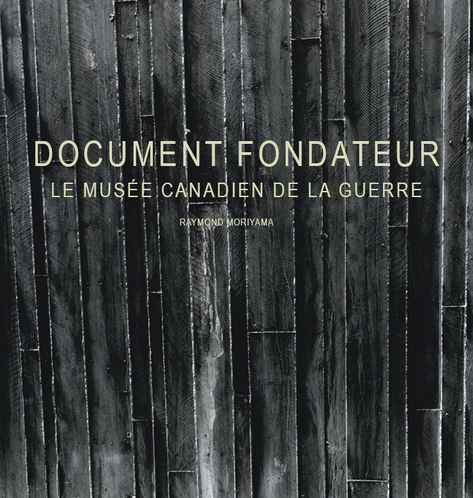 Document fondateur du musée canadien de la guerre situé à Ottawa, au Canada.